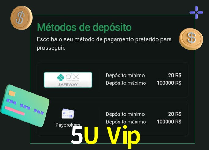 O cassino 5U Vip oferece uma grande variedade de métodos de pagamento